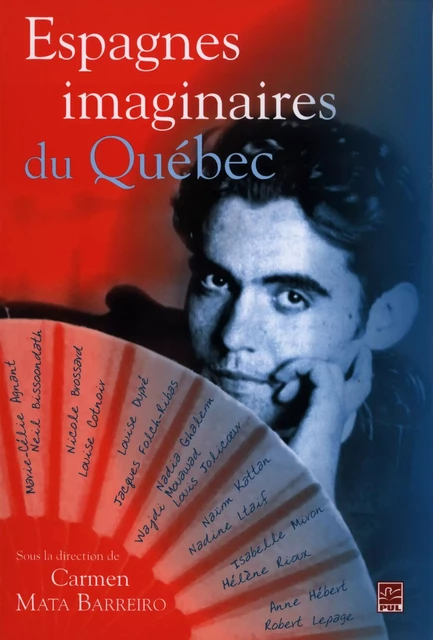 Espagnes imaginaires du Québec - Carmen Mata Barreiro - Presses de l'Université Laval