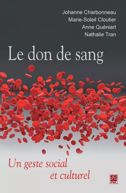 Le don de sang : Un geste social et culturel -  Collectif - PUL Diffusion