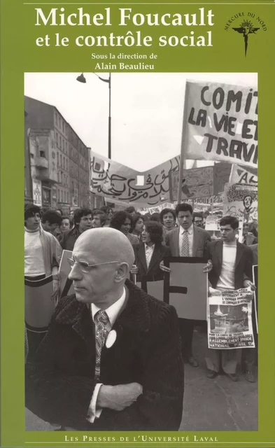 Michel Foucault et le contrôle social - Collectif Collectif - PUL Diffusion