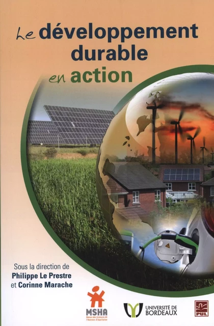 Le développement durable en action - Philippe Le Prestre - Presses de l'Université Laval