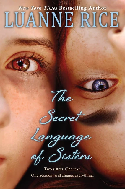 The Secret Language of Sisters - Luanne Rice - Scholastic Inc.