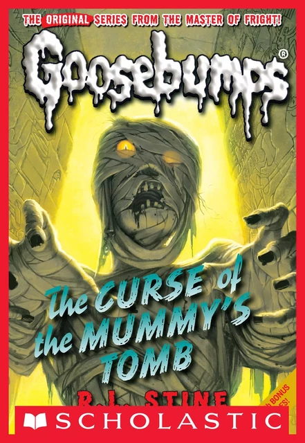 Curse of the Mummy's Tomb (Classic Goosebumps #6) - R. L. Stine - Scholastic Inc.