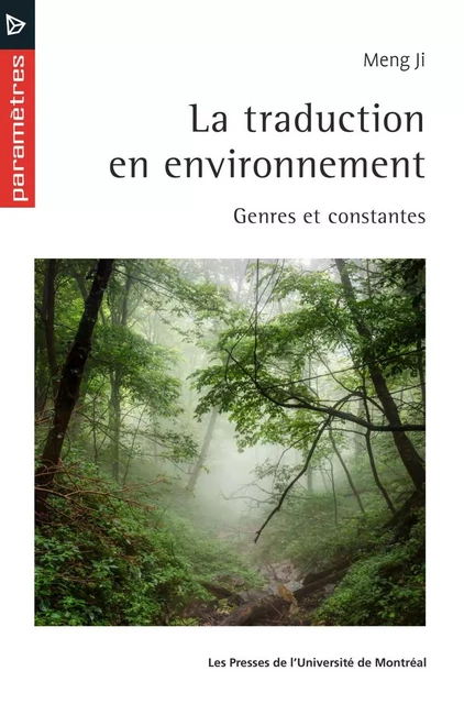 La traduction en environnement - Meng JI - Les Presses de l'Université de Montréal