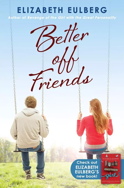 Better Off Friends - Elizabeth Eulberg - Scholastic Inc.