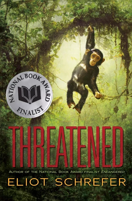 Threatened - Eliot Schrefer - Scholastic Inc.