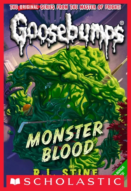 Monster Blood (Classic Goosebumps #3) - R. L. Stine - Scholastic Inc.