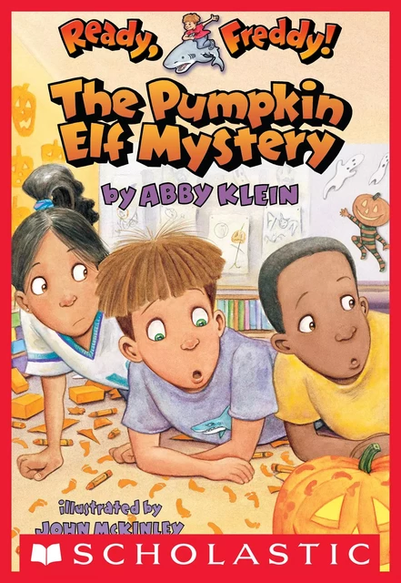 Pumpkin Elf Mystery (Ready, Freddy! #11) - Abby Klein - Scholastic Inc.