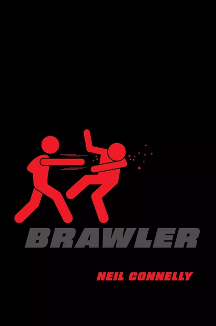 Brawler - Neil Connelly - Scholastic Inc.