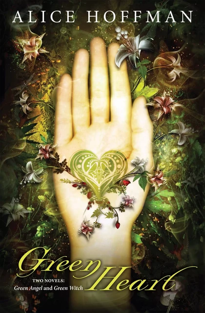 Green Heart - Alice Hoffman - Scholastic Inc.