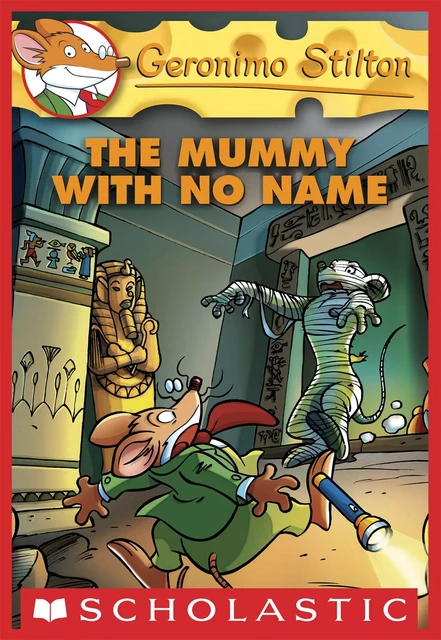 The Mummy with No Name (Geronimo Stilton #26) - Geronimo Stilton - Scholastic Inc.