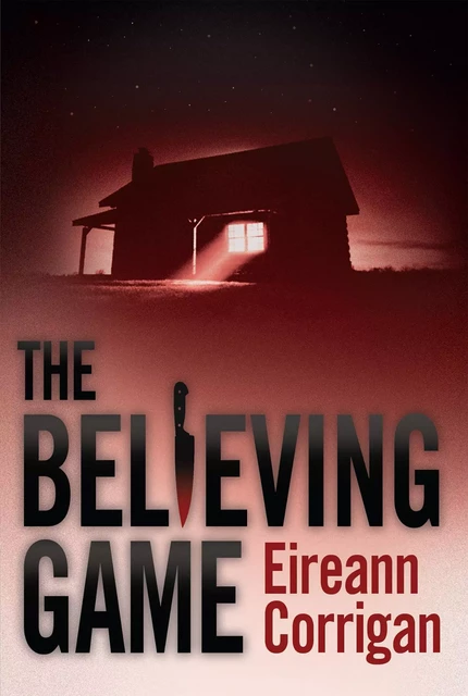 The Believing Game - Eireann Corrigan - Scholastic Inc.