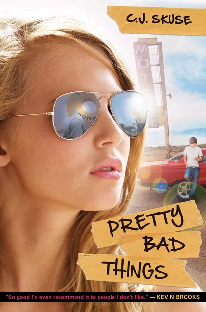 Pretty Bad Things - C. J. Skuse - Scholastic Inc.