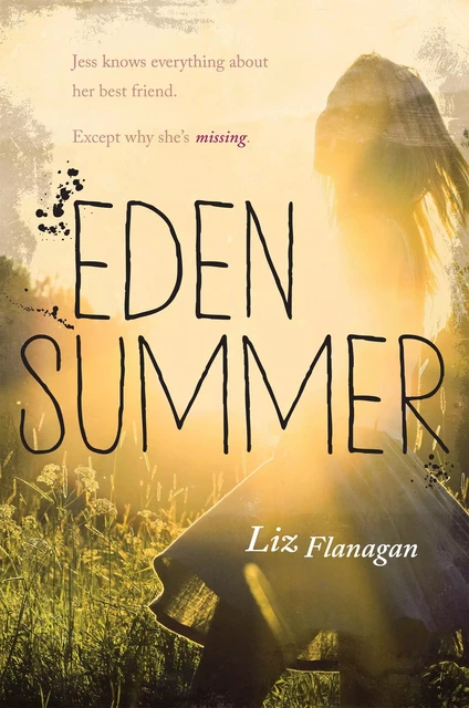 Eden Summer - Liz Flanagan - Scholastic Inc.