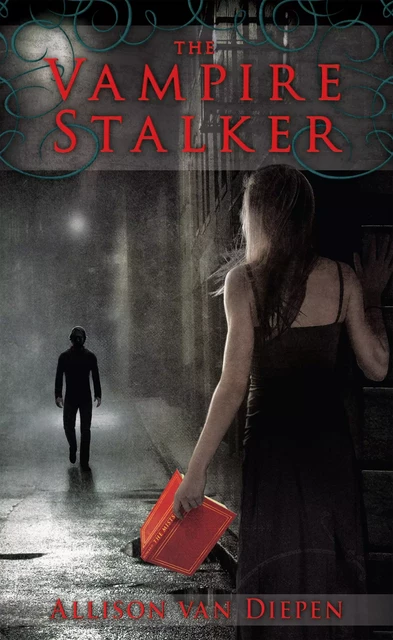 The Vampire Stalker - Allison Van Diepen - Scholastic Inc.