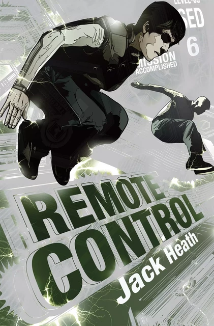 Remote Control - Jack Heath - Scholastic Inc.