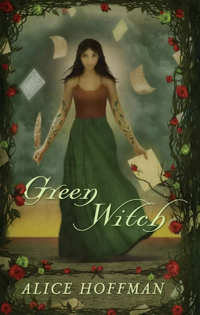 Green Witch - Alice Hoffman - Scholastic Inc.