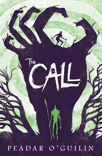 The Call - Peadar O'Guilin - Scholastic Inc.