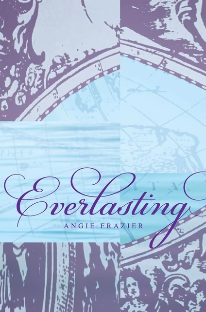 Everlasting - Angie Frazier - Scholastic Inc.