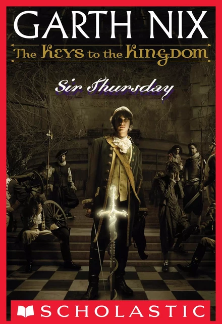 Sir Thursday (The Keys to the Kingdom #4) - Garth Nix - Scholastic Inc.