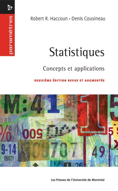 Statistiques. Concepts et applications (2e édition) -  Haccoun, Robert R. et Denis Cousineau - Presses de l'Université de Montréal