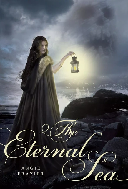 The Eternal Sea - Angie Frazier - Scholastic Inc.