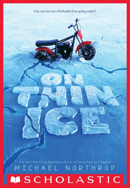 On Thin Ice - Michael Northrop - Scholastic Inc.