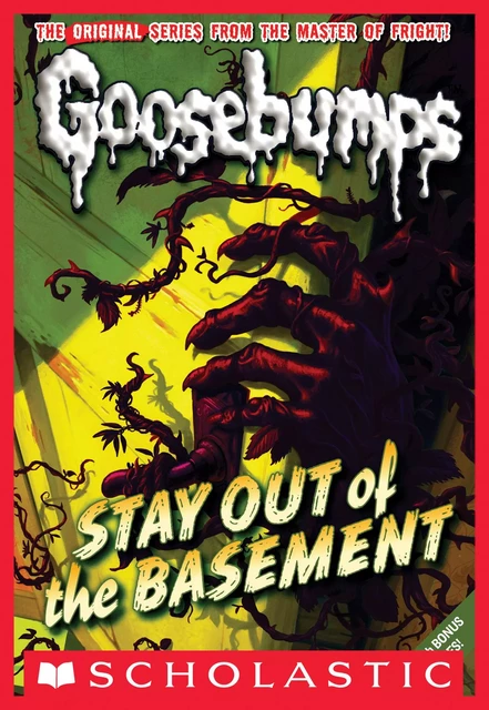 Stay Out of the Basement (Classic Goosebumps #22) - R. L. Stine - Scholastic Inc.