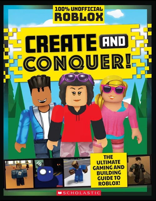 ROBLOX: Create and Conquer! -  - Scholastic Inc.