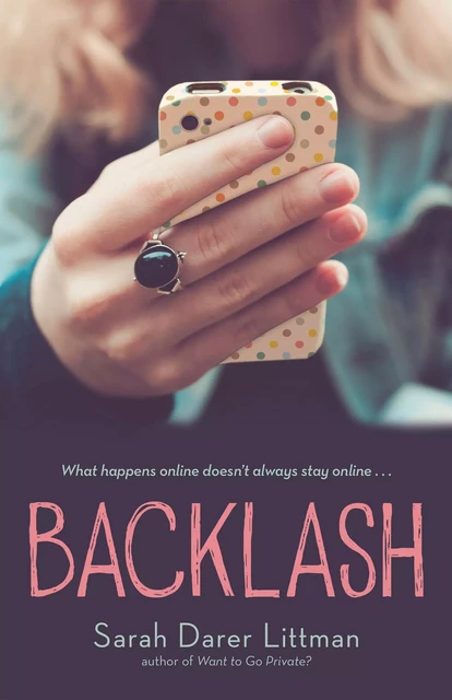 Backlash - Sarah Darer Littman - Scholastic Inc.