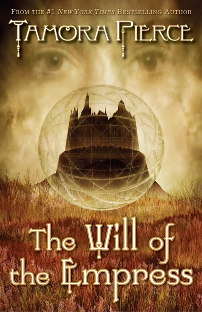 The Will of the Empress - Tamora Pierce - Scholastic Inc.