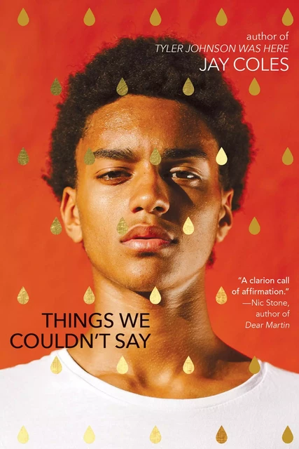 Things We Couldn't Say - Jay Coles - Scholastic Inc.