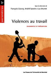 Violences au travail. Diagnostic et prévention