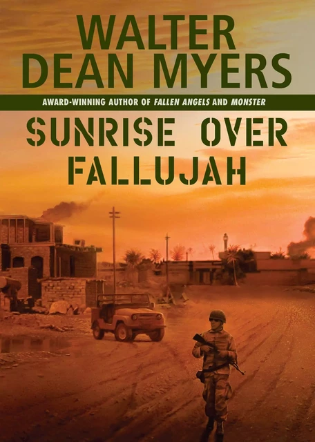 Sunrise Over Fallujah - Walter Dean Myers - Scholastic Inc.