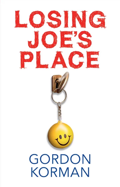 Losing Joe's Place - Gordon Korman - Scholastic Inc.