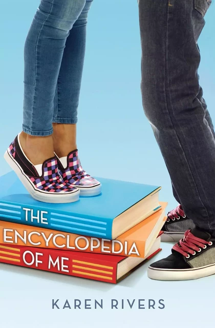 The Encyclopedia of Me - Karen Rivers - Scholastic Inc.