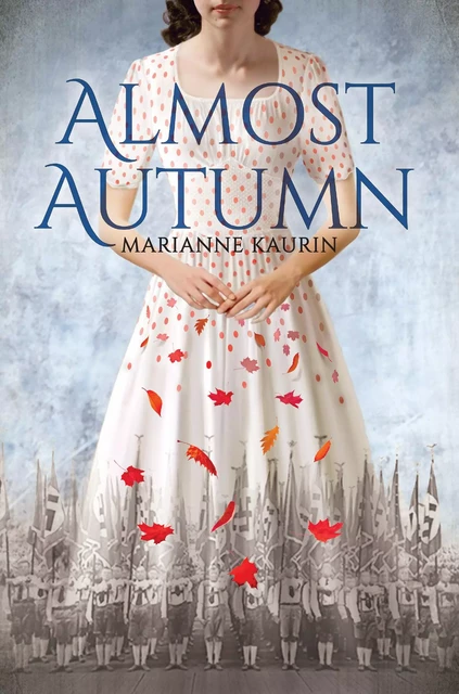 Almost Autumn - Marianne Kaurin - Scholastic Inc.