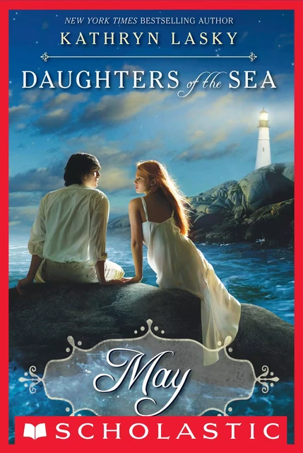 May (Daughters of the Sea #2) - Kathryn Lasky - Scholastic Inc.