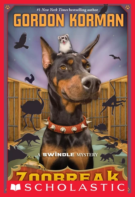 Zoobreak (Swindle #2) - Gordon Korman - Scholastic Inc.