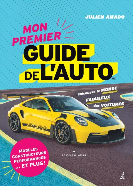 Mon premier guide de l'auto - Julien Amado - Petit homme