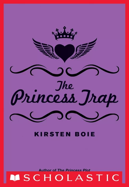 The Princess Trap - Kirsten Boie - Scholastic Inc.