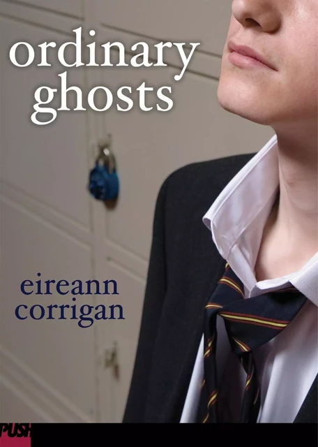 Ordinary Ghosts - Eireann Corrigan - Scholastic Inc.