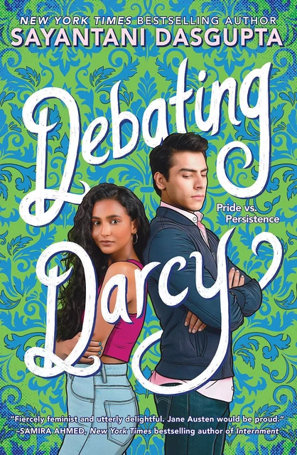 Debating Darcy - Sayantani Dasgupta - Scholastic Inc.