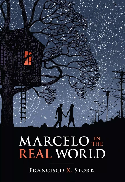 Marcelo in the Real World - Francisco X. Stork - Scholastic Inc.