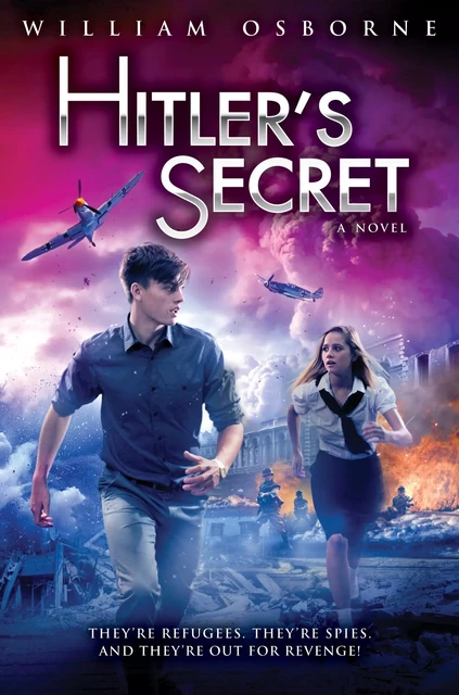 Hitler's Secret - Will Osborne, William Osborne - Scholastic Inc.