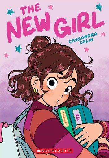 La nouvelle - Cassandra Calin - Scholastic Canada Ltd