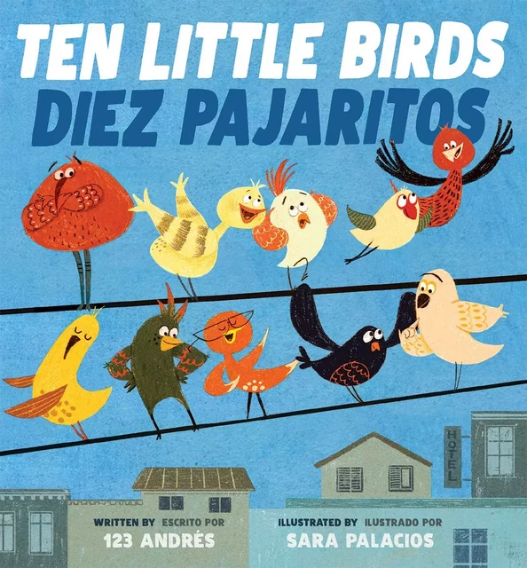 Ten Little Birds / Diez Pajaritos (Scholastic Bilingual) -  - Scholastic Inc.