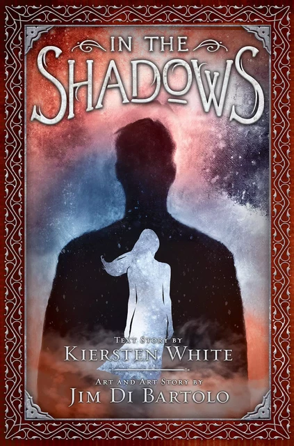 In the Shadows - Kiersten White, Jim Di Bartolo - Scholastic Inc.