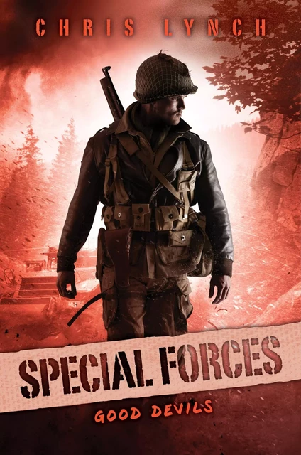 Good Devils (Special Forces, Book 3) - Chris Lynch - Scholastic Inc.