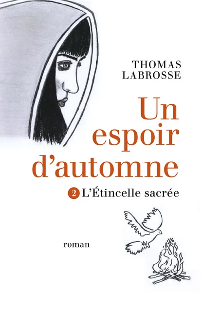 Un espoir d'automne Tome 2 - Thomas Labrosse - Librinova