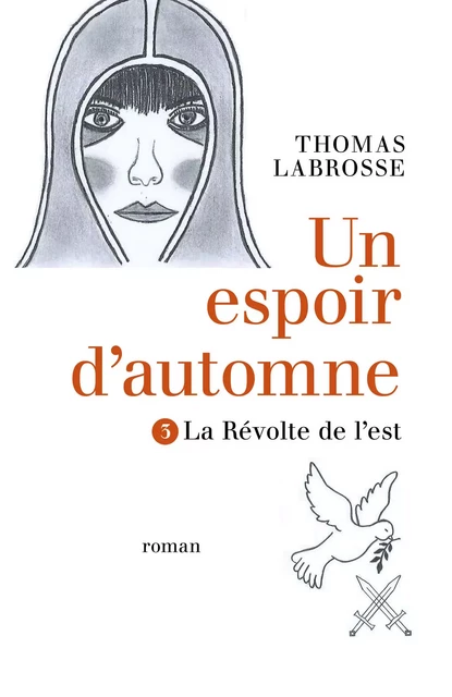 Un espoir d'automne  Tome 3 - Thomas Labrosse - Librinova